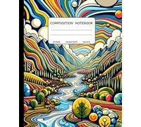 Composition Notebook: A Colorful Aesthetic- Serene Landscapes: Beautiful Landscape-Inspired Cover | 150 Pages | College Ruled | 7.5 x 9.25 Inches