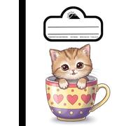 Composition Notebook: A Cup Full of Cuteness | Wide Ruled Journal | 120 Pages of Inspiration | Size 7.5x9.25 in | Cute Cat