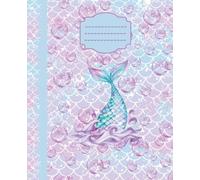Composition Notebook: A cute mermaid themed journal notebook for girl
