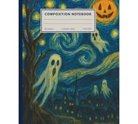 Composition Notebook: A Ghostly Night