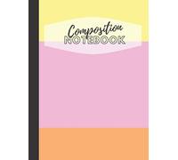 Composition Notebook: A4 College Ruled - 150 Page Journal
