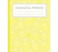 Composition Notebook: Aesthetic Yellow Daisy Flowers Journal | For Girls, Teens, Women And Students |