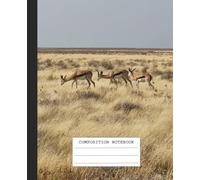 Composition Notebook: African Wildlife, Safari, Animals, Springbok. College ruled, Wide lined, 7.5x9.25: Cover Art: Authentic and Exclusive Safari Photo, African Wildlife, By_Frederika_V