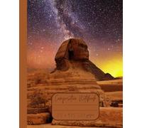 Composition Notebook “Ancient Egypt”: Great Sphinx of Giza | Daily Journal | 7.5” x 9.25” | 110 lined pages