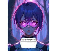 Composition Notebook: Anime Sci-Fi Mysterious Girl with Glowing Eyes - 7.5 x 9.25 inches 110 Pages - for boys, girls, Kids, Teens, Women and Adults