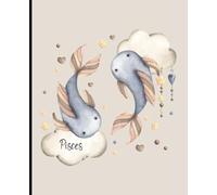 Composition notebook: Astrology, Baby Zodiac Pisces Neutral Aesthetic | Wide ruled, 7.5 x 9.25, 110 Pages | For kids, teens