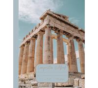Composition Notebook “Athens, Greece”: Ancient Greece | Parthenon | Daily Travel Journal | 7.5” x 9.25” | 110 lined pages