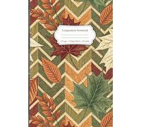 Composition Notebook: Autumn Leaves and Fall Colors - 6x9 Lined Journal with Cozy Fall Artwork for Students, Writers, and Creative Minds