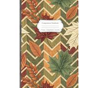 Composition Notebook: Autumn Leaves and Fall Colors - 6x9 Lined Journal with Cozy Fall Artwork for Students, Writers, and Creative Minds