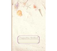 Composition Notebook: Beach Themed Notebook | College Ruled 6x9 160 Pages | Journal For Work, Office, School | Great For Writers, Journals, Notes, Essays and More.