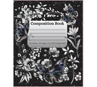 Composition Notebook - Black & White Floral & Butterfly Design: College Ruled Paperback Notebook. (7.5 x 9.25, 110 Pages)