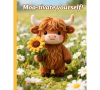Composition Notebook - Collage Ruled: Sunflower Cow Motivation Notebook - Perfect for note taking and study, kids and adults