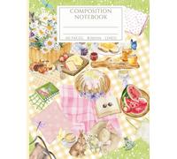 Composition Notebook College Lined: Bunny & Butterflies Garden Picnic Journal | Cute Cozy Stationery for Back to School, Home, Office & College | Cottagecore Aesthetic Theme 8.5x11