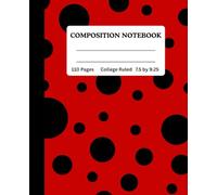 COMPOSITION NOTEBOOK | COLLEGE RULED |110 Pages | 7.5 by 9.25 inches.: Perfect for School, Office and Personal Use. Stylish and Durable Note-taking ... A Gift Idea for Students and Adults