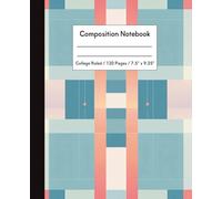 Composition Notebook: College Ruled, 120 Pages, 7.5 x 9.25 | Bold Geometric Abstract Design with Colorful Shapes for School Notes, Journaling & Creative Writing