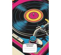 Composition Notebook: College Ruled, 6x9”, 120 Pages - Retro Vinyl Record Cover with Urban Music Vibes - Perfect for Music Lovers, DJs, Audiophiles, and Vintage Aesthetic Fans