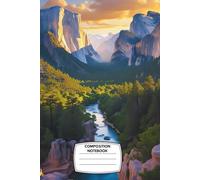 Composition Notebook: College Ruled, 6x9”, 120 Pages - Scenic National Park Landscape Cover for Nature Lovers, Hikers, and Outdoor Adventure Fans
