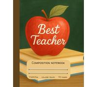 Composition Notebook: College Ruled | 7.5" x 9.25" | 110 Pages | Red Apple on Books with Chalkboard Background | Ideal Gift for Elementary and Preschool Teachers