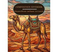 Composition Notebook College Ruled: Aesthetic Stained Glass Camel Design | 110 Pages | 7.5 x 9.25 in | For School, Work & Everyday Writing