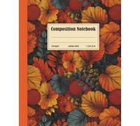 Composition Notebook College Ruled: Autumn Leaves Vintage Illustration | Aesthetic Journal For School, College, Office, Work | Wide Lined