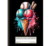Composition Notebook College Ruled: Baseball and Ice Cream Watercolor Artwork, Sports Lover’s Journal for Summer and Game Day Notes
