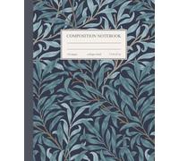 Composition Notebook College Ruled: Beautiful Vintage Blue Floral Leaves Pattern | Botanical Aesthetic Journal for School, College & Work