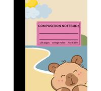 Composition Notebook College Ruled: Capybara’s Learning Adventure | Cute Study Notebook For Back To School, Office, Work, Journal