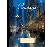 Composition Notebook College Ruled: Chicago City Artistic Illustration | Lined Paper Journal For School, College, Office, Work - 7.5" x 9.25" - 110 Pages