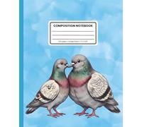 Composition Notebook College Ruled: City Bird Pigeon Pattern on Sky Blue: Cute Urban Wildlife Aesthetic Journal for School, Writing & Everyday Notes