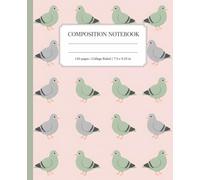 Composition Notebook College Ruled: City Pigeon Pattern on Soft Blush Pink: Cute Urban Bird Aesthetic Journal for School, Writing & Notes
