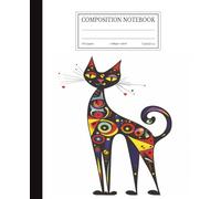 Composition Notebook College Ruled: Colorful Cat Art Design **| 7.5x9.25 in | 110 Pages | Wide Ruled Journal: Vibrant Artistic Cat Composition Book for School, College, Work & Creative Writing