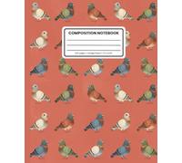 Composition Notebook College Ruled: Colorful Pigeon Pattern in Brick Red: Cute City Bird Aesthetic Journal for School, Writing & Notes