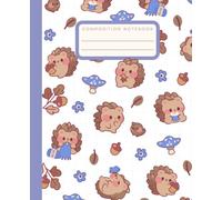 Composition Notebook College Ruled: Cute Kawaii Fall Hedgehog, Acorns & Mushrooms Aesthetic Journal