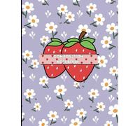 composition notebook College Ruled: Cute Strawberry Border, Kawaii Purple Cover, and White Flowers