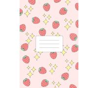 Composition Notebook: College Ruled Cute Strawberry, Pink Theme for Girls - 200 Blank Sheets Wide Ruled 6x9 - For Work, Office and School