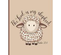 Composition Notebook College Ruled: Cute the Lord is my Sheppard Leopard Print Sheep Illustration | 7.5" x 9.25” Adorable Animal Cheetah Print ... - Teens - Women - School - Work - Church