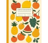 Composition Notebook, College Ruled - Fruits Retro Cover: Grapes Apple Orange Pineapple | For Students, Teachers, Writers, Workers, Teens | Biology ... Organizer, Cookbook | Vintage Retro Design