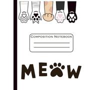 Composition Notebook College Ruled: Funny Cute Cat Theme | for School, College & Work