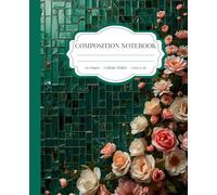 Composition Notebook College Ruled - Green Floral Mosaic Design, Nature-Inspired Aesthetic Journal for Writing, 7.5 x 9.25 in, 110 Pages: Fresh green ... floral details for a calm and balanced look.