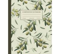 Composition Notebook College Ruled: Green Olives Branches and Leaves Pattern | Olive Aesthetic Journal for College, School, Office & Work