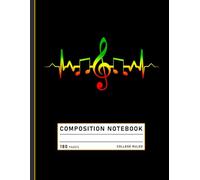 Composition Notebook College Ruled: Heartbeat and Reggae Vibe Design, Music Lover’s Journal for Rasta Culture and Rhythm Notes