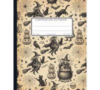 Composition Notebook College Ruled: Jack-O-Lantern & Flying Witches, Vintage Halloween Pumpkin Patch, Spooky Autumn Aesthetic Journal for High School & Creative Writing