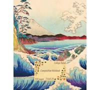 Composition Notebook College Ruled: Japanese Ukiyo-e Aesthetic | Vintage Woodblock Print Art | Classic Hokusai-inspired Journal for School, College, Office and Work