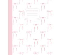 Composition Notebook: College Ruled Journal for Girls & Teens - Minimal Coquette Style with Pink Ribbon Bows - Clean Soft-Girl Aesthetic Writing Book
