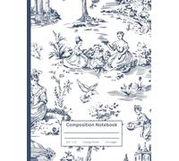 Composition Notebook College Ruled: Lined writing journal for school & study | 8.5" × 11" | 120 pages | Blue-and-white French country toile cover