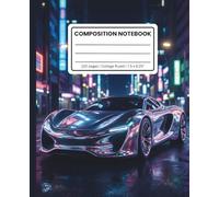 Composition Notebook College Ruled: Liquid Metal Hypercar Futuristic Car Design: Cool Sci-Fi Car Notebook for School, Work & Journaling