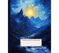 Composition Notebook College Ruled: Majestic Mountains in Sunset Glow Illustration | For School, College, Office, Work | Wide Lined