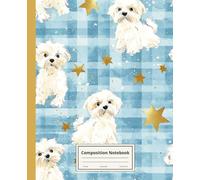 Composition Notebook College Ruled: Maltese Illustration | Cute Dog Breed Journal For School, College, Office, Work | Wide Lined