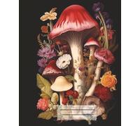 Composition Notebook College Ruled Mushroom Vintage Botanical Illustration: Elegant Cottagecore Coquette Journal For School, College, Office, Women & Girls 7.5 x 9.25 B5