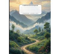 Composition Notebook College Ruled: Nature's Path Journal For School, Work And Office | 8,5x11 Inches | 120 Pages